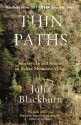 Thin Paths: Journeys in and around an Italian Mountain Village - Julia Blackburn