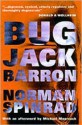 Bug Jack Barron - Norman Spinrad, Spinrad