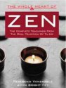 The Whole Heart Of Zen: The Complete Teachings From The Oral Tradition Of Ta Mo - John Bright-Fey, Ta-Mo