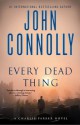 Every Dead Thing - John Connolly