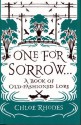 One for Sorrow: The Origins of Old-Fashioned Lore - Chloe Rhodes