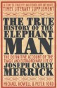 The True History of the Elephant Man - Michael Howell, Peter Ford