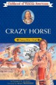 Crazy Horse: Young War Chief - George E. Stanley, Meryl Henderson