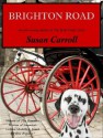 Brighton Road - Susan Carroll