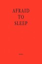 Afraid to Sleep - Aunjee, Andrea Smith