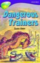 Dangerous Trainers - Susan Gates