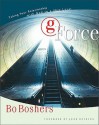 G-Force: Taking Your Relationship with God to a New Level - Bo Boshers