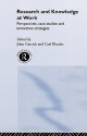 Research and Knowledge at Work: Prospectives, Case-Studies and Innovative Strategies - John Garrick, Carl Rhodes