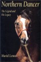 Northern Dancer - Muriel Lennox