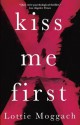 Kiss Me First - Lottie Moggach