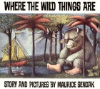 Where The Wild Things Are - Maurice Sendak