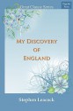 My Discovery of England - Stephen Leacock