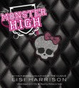 Monster High - Freaks and Shrieks - Lisi Harrison