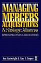 Managing Mergers Acquisitions and Strategic Alliances - Sue Cartwright