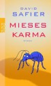 Mieses Karma - David Safier