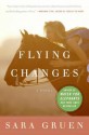 Flying Changes - Sara Gruen