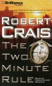 The Two Minute Rule - Robert Crais, Christopher Graybill