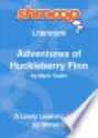 Adventures of Huckleberry Finn: Shmoop Literature Guide - Shmoop