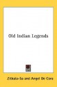 Old Indian Legends - Angel de Cora