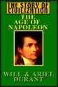 The Age of Napoleon Part 1 of 3 - Will Durant, Ariel Durant, Alexander Adams