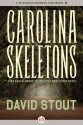 Carolina Skeletons - David Stout