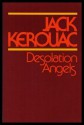 Desolation Angels - Jack Kerouac