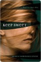 Keep Sweet - Michele Dominguez Greene