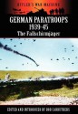 German Paratroops 1939-45: The Fallschirmj Ger - Bob Carruthers