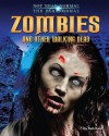 Zombies and Other Walking Dead - Ruth Owen