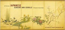 Japanese Screens and Scrolls: A Panoramic Postcard Book - Los Angeles County Museum of Art, Los Angeles County Museum of Art