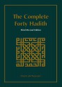 The Complete Forty Hadith - Imam an-Nawawi, Abdassamad Clarke