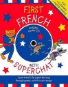 First French With Superchat (Book & Cd) (Book & Cd) - Catherine Bruzzone, Clare Beaton, Claudine Bharadia