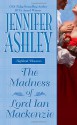 The Madness of Lord Ian Mackenzie - Jennifer Ashley