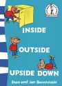 Inside, Outside, Upside Down - Stan Berenstain, Jan Berenstain