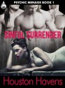 Sinful Surrender (Psychic Menage, #1) - Houston Havens