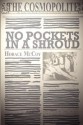 No Pockets in a Shroud - Horace McCoy