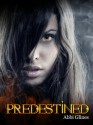 Predestined - Abbi Glines