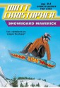 Snowboard Maverick: Can a skateboard pro conquer the slopes? (Matt Christopher Sports Classics) - Matt Christopher, The #1 Sports Writer for Kids