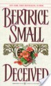 Deceived - Bertrice Small