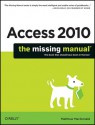 Access 2010: The Missing Manual - Matthew MacDonald