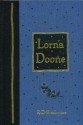 Lorna Doone (Classics of Literature) - R.D. Blackmore