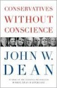 Conservatives Without Conscience - John W. Dean