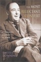 The Most Reluctant Convert: C.S. Lewis's Journey to Faith - David C. Downing