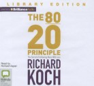 The 80/20 Principle: The Secret of Achieving More with Less - Richard Koch, Richard Aspel