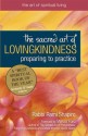 The Sacred Art of Lovingkindess (Art of Spiritual Living) - Rami Shapiro, Marcia Ford