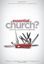 Essential Church?: Reclaiming a Generation of Dropouts - Thom S. Rainer, Sam S. Rainer III