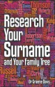 Research Your Surname and Your Family Tree - Graeme Davis