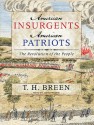 American Insurgents, American Patriots: The Revolution of the People - T.H. Breen, John Pruden