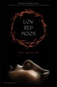 Low Red Moon - Ivy Devlin