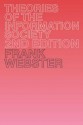 Theories of the Information Society - Frank Webster